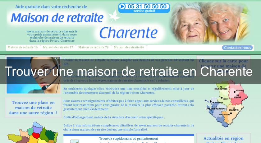 Trouver une maison de retraite en Charente Trouver une maison de retraite en Charente