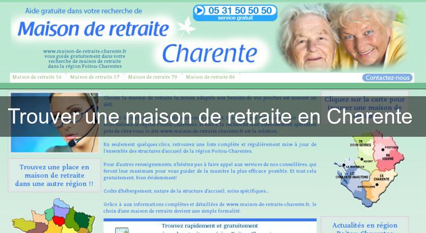 Trouver une maison de retraite en Charente 