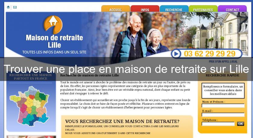Trouver une place en maison de retraite sur Lille Trouver une place en maison de retraite sur Lille
