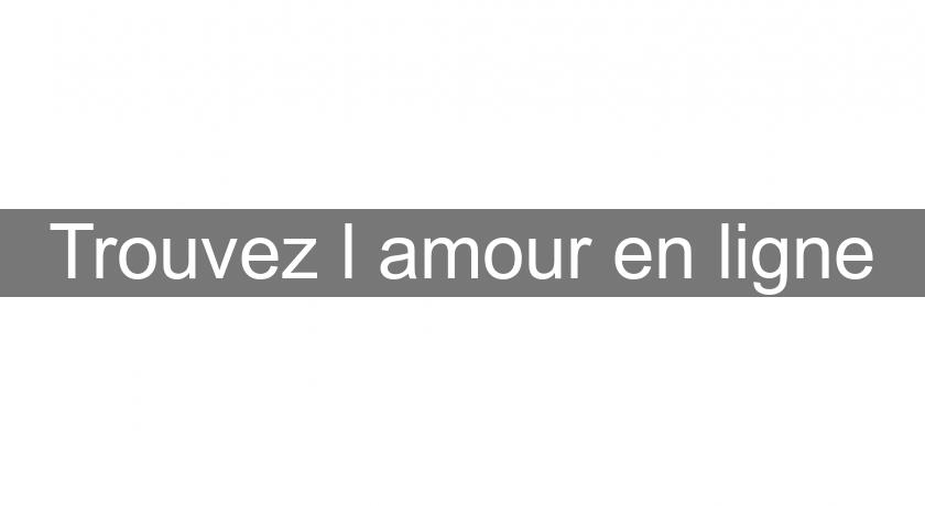 Trouvez l'amour en ligne