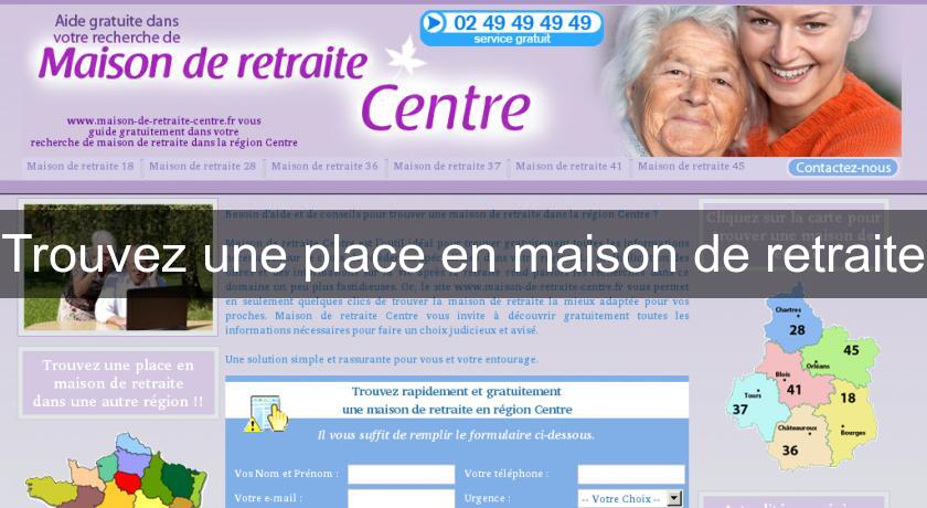 Trouvez une place en maison de retraite