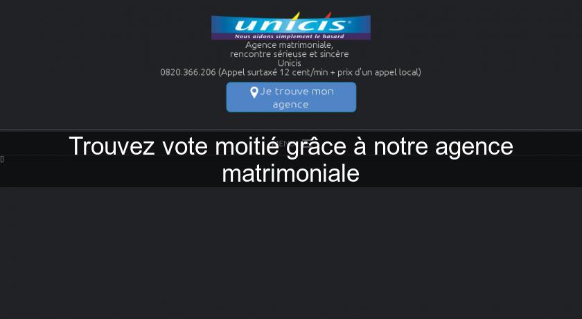 Trouvez vote moitié grâce à notre agence matrimoniale Trouvez vote moitié grâce à notre agence matrimoniale