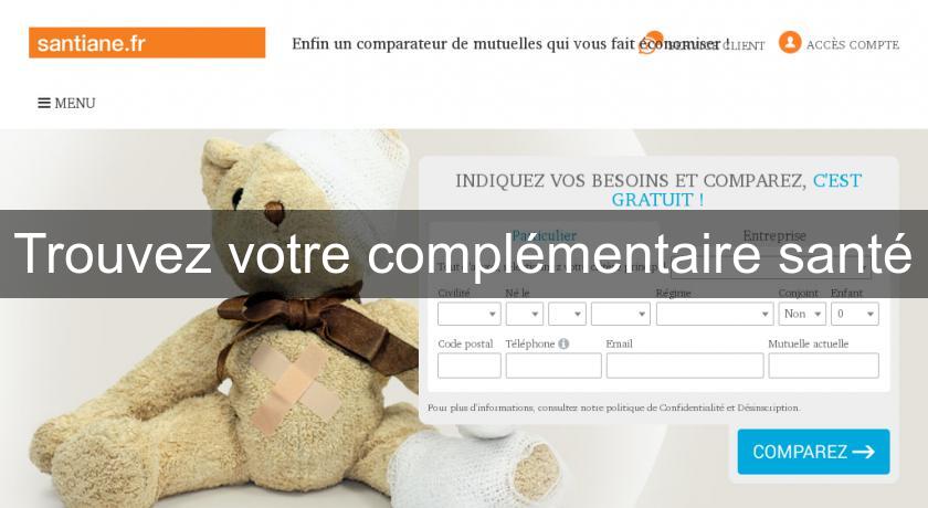 Trouvez votre complémentaire santé Trouvez votre complémentaire santé