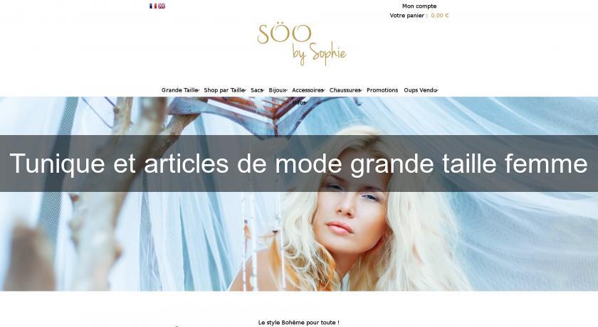 Tunique et articles de mode grande taille femme Tunique et articles de mode grande taille femme