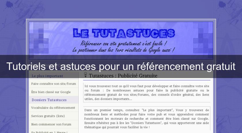 Tutoriels et astuces pour un référencement gratuit Tutoriels et astuces pour un référencement gratuit