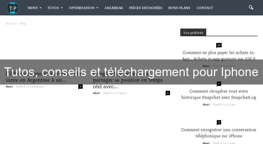 Tutos, conseils et téléchargement pour Iphone Tutos, conseils et téléchargement pour Iphone
