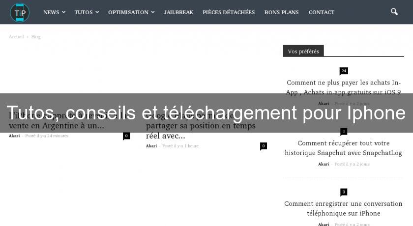 Tutos, conseils et téléchargement pour Iphone