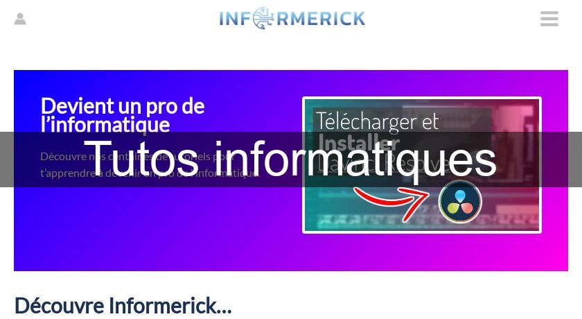Tutos informatiques Tutos informatiques