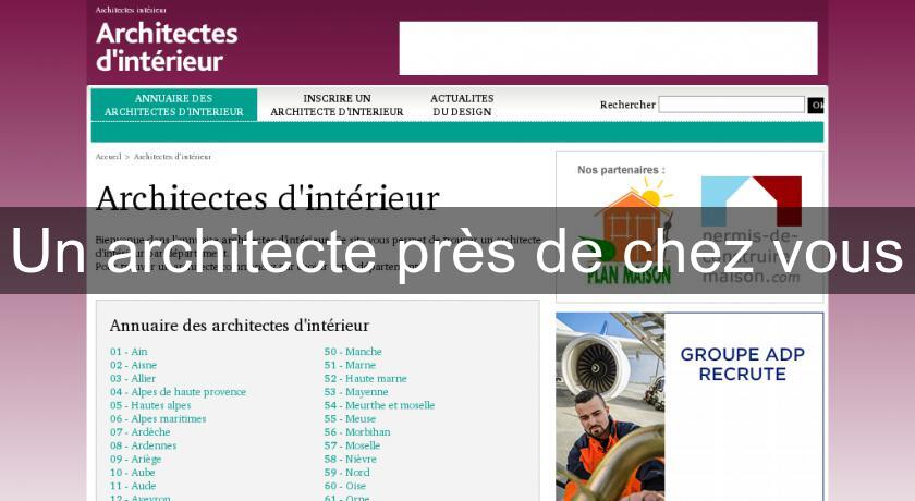 Un architecte près de chez vous Un architecte près de chez vous
