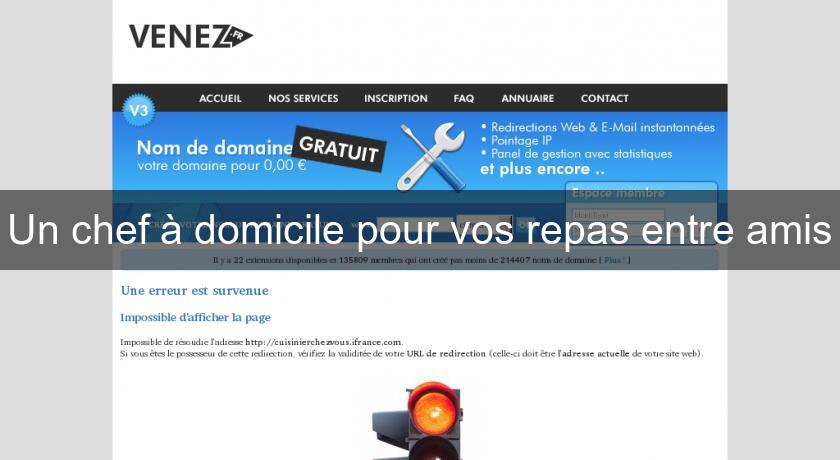 Un chef à domicile pour vos repas entre amis Un chef à domicile pour vos repas entre amis