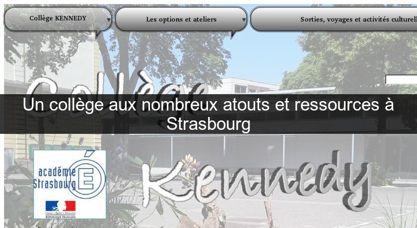 Un collège aux nombreux atouts et ressources à Strasbourg