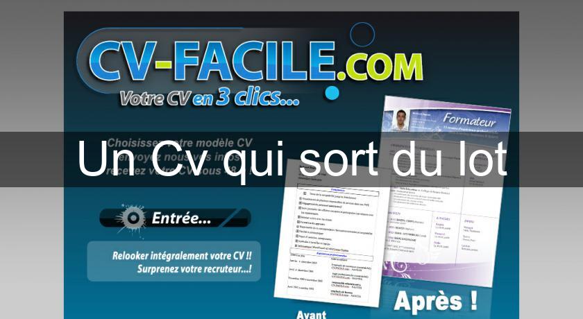Un Cv qui sort du lot Un Cv qui sort du lot