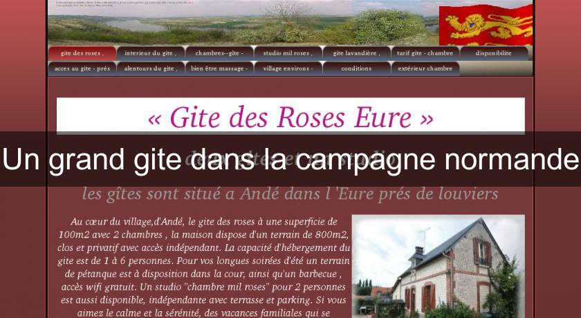 Un grand gite dans la campagne normande Un grand gite dans la campagne normande