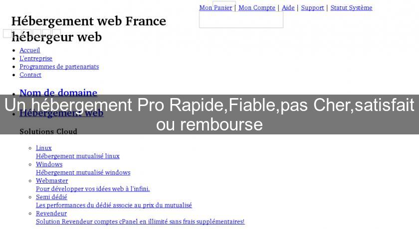 Un hébergement Pro Rapide,Fiable,pas Cher,satisfait ou rembourse Un hébergement Pro Rapide,Fiable,pas Cher,satisfait ou rembourse