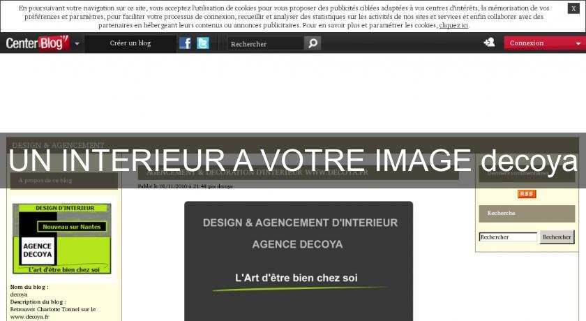 UN INTERIEUR A VOTRE IMAGE decoya