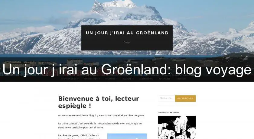 Un jour j'irai au Groënland: blog voyage