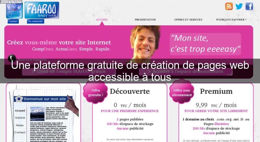 Une plateforme gratuite de création de pages web accessible à tous Une plateforme gratuite de création de pages web accessible à tous