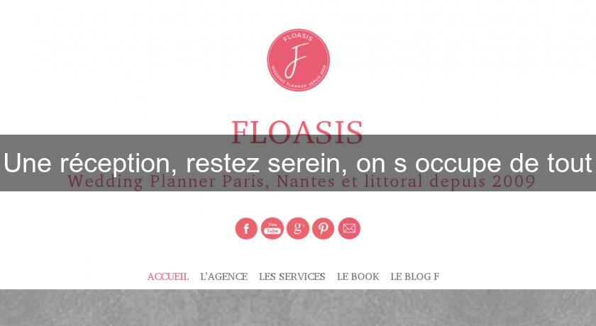 Une réception, restez serein, on s'occupe de tout Une réception, restez serein, on s'occupe de tout