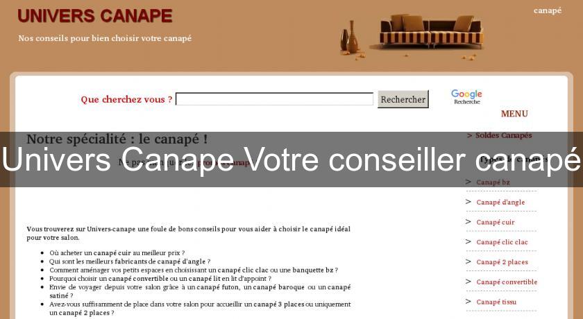 Univers Canape Votre conseiller canapé Univers Canape Votre conseiller canapé