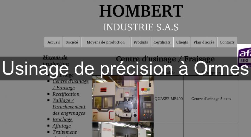 Usinage de précision à Ormes Usinage de précision à Ormes