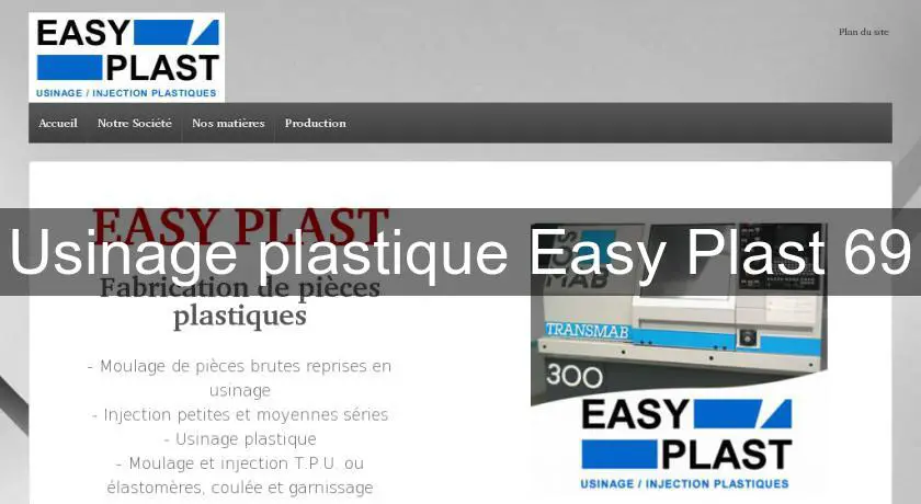 Usinage plastique Easy Plast 69