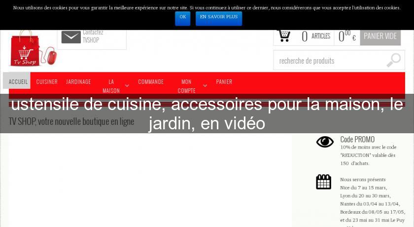 ustensile de cuisine, accessoires pour la maison, le jardin, en vidéo