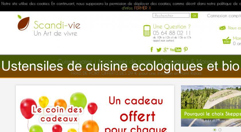Ustensiles de cuisine ecologiques et bio Ustensiles de cuisine ecologiques et bio