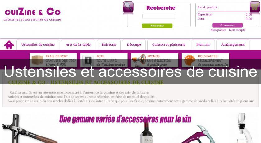 Ustensiles et accessoires de cuisine Ustensiles et accessoires de cuisine