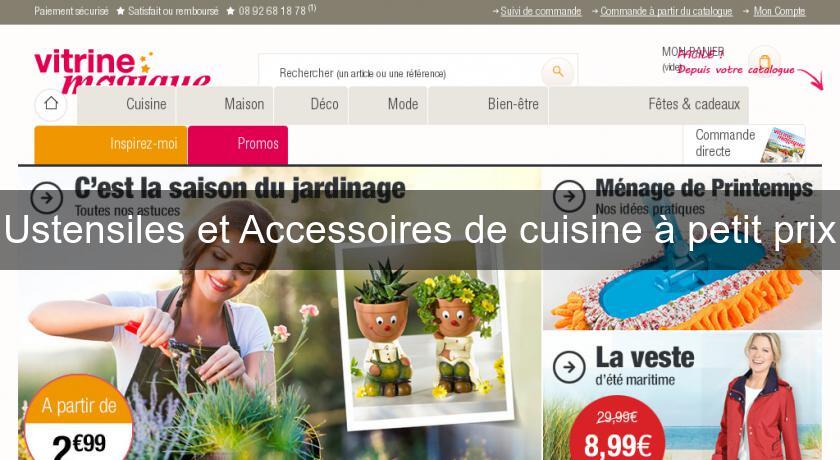 Ustensiles et Accessoires de cuisine à petit prix