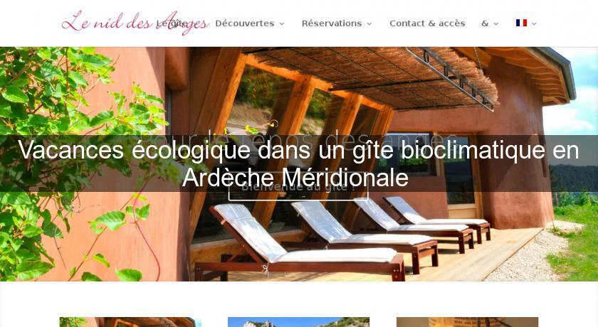 Vacances écologique dans un gîte bioclimatique en Ardèche Méridionale Vacances écologique dans un gîte bioclimatique en Ardèche Méridionale