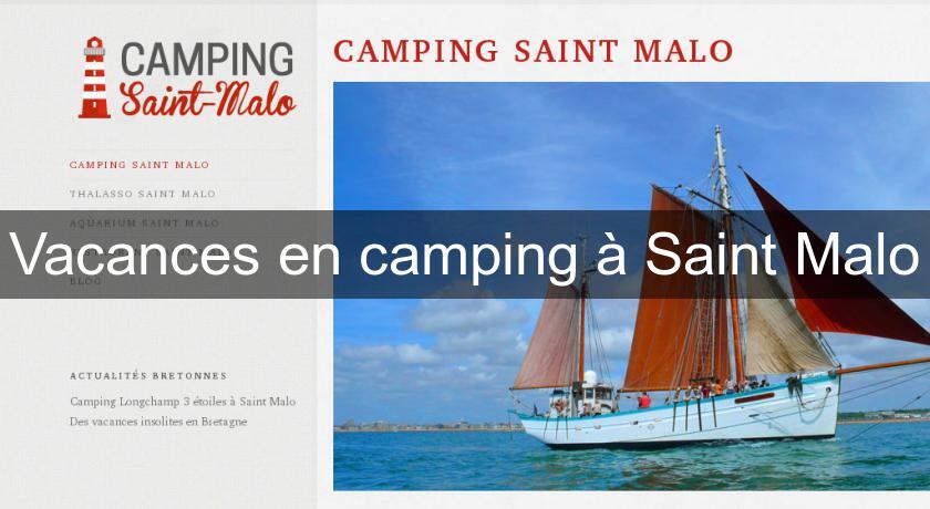 Vacances en camping à Saint Malo Vacances en camping à Saint Malo