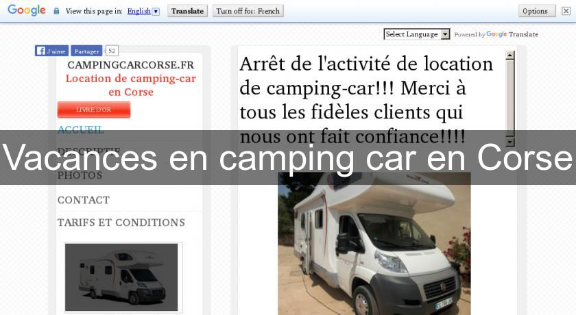 Vacances en camping car en Corse Vacances en camping car en Corse