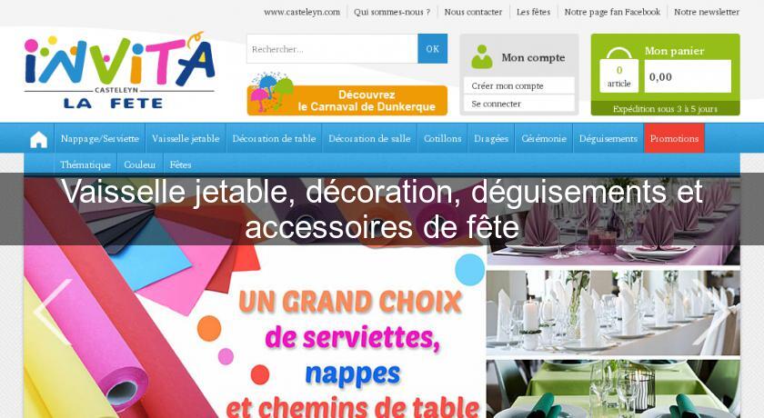 Vaisselle jetable, décoration, déguisements et accessoires de fête