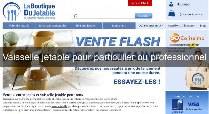 Vaisselle jetable pour particulier ou professionnel Vaisselle jetable pour particulier ou professionnel
