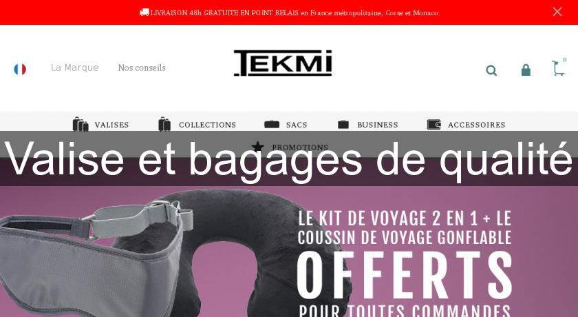 Valise et bagages de qualité