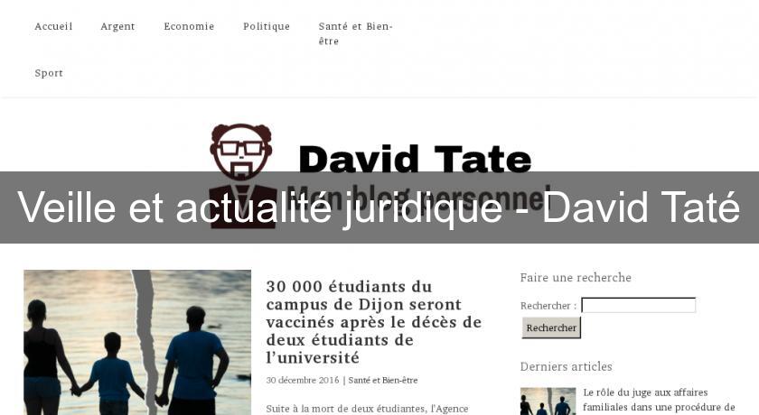Veille et actualité juridique - David Taté
