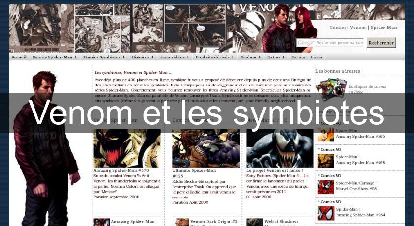 Venom et les symbiotes Venom et les symbiotes