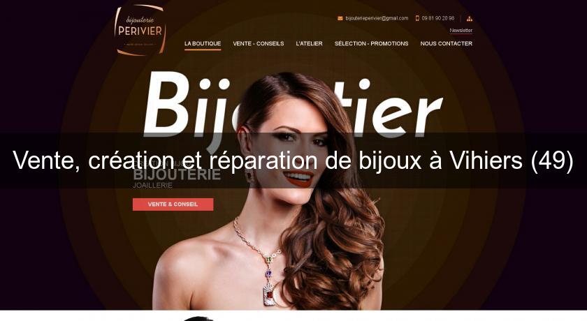 Vente, création et réparation de bijoux à Vihiers (49) Vente, création et réparation de bijoux à Vihiers (49)