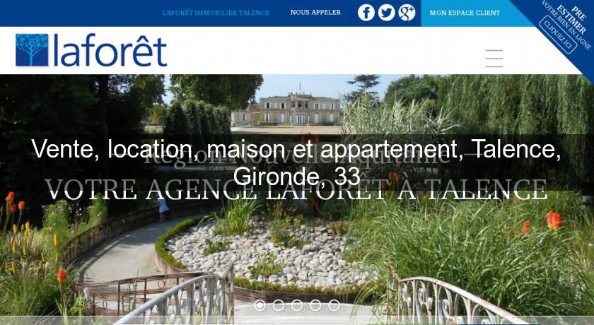 Vente, location, maison et appartement, Talence, Gironde, 33 Vente, location, maison et appartement, Talence, Gironde, 33