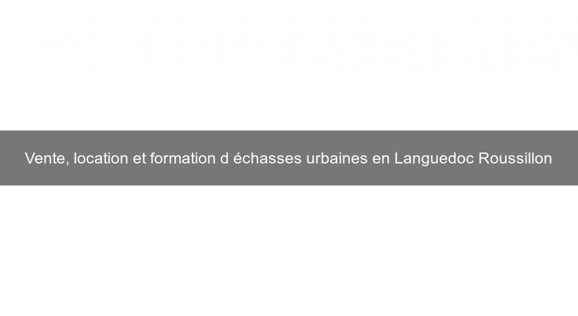 Vente, location et formation d'échasses urbaines en Languedoc Roussillon Vente, location et formation d'échasses urbaines en Languedoc Roussillon