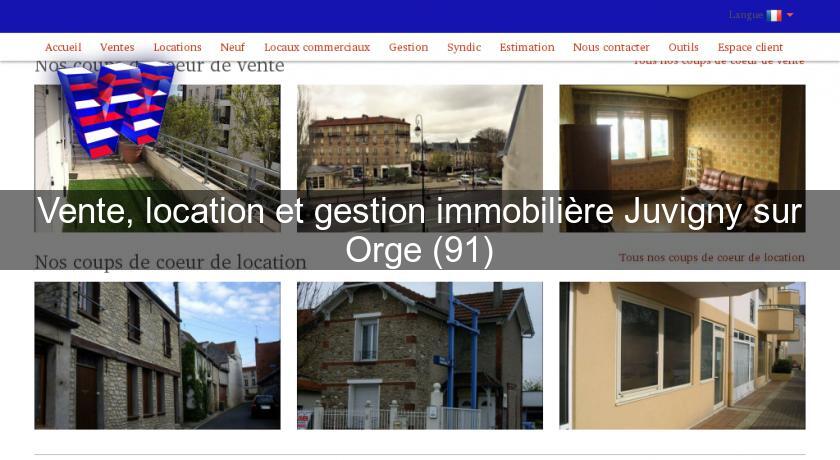 Vente, location et gestion immobilière Juvigny sur Orge (91) Vente, location et gestion immobilière Juvigny sur Orge (91)