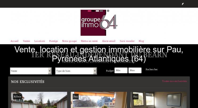Vente, location et gestion immobilière sur Pau, Pyrénées Atlantiques (64)