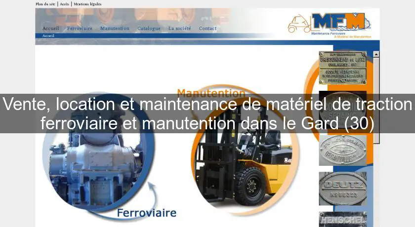 Vente, location et maintenance de matériel de traction ferroviaire et manutention dans le Gard (30)