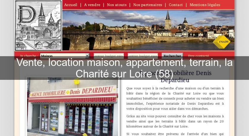 Vente, location maison, appartement, terrain, la Charité sur Loire (58) Vente, location maison, appartement, terrain, la Charité sur Loire (58)