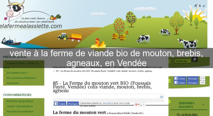 vente à la ferme de viande bio de mouton, brebis, agneaux, en Vendée