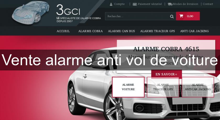 Vente alarme anti vol de voiture Vente alarme anti vol de voiture