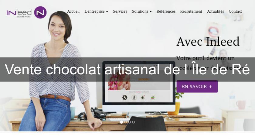 Vente chocolat artisanal de l'Île de Ré Vente chocolat artisanal de l'Île de Ré