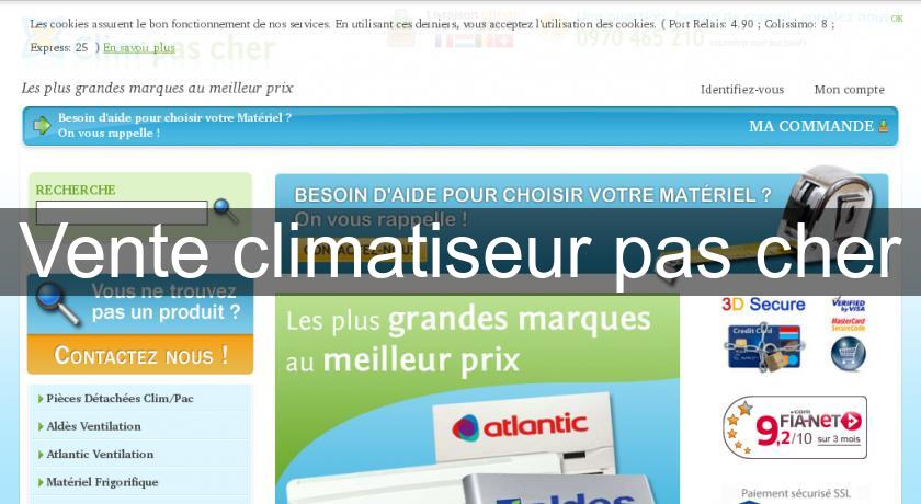Vente climatiseur pas cher Vente climatiseur pas cher
