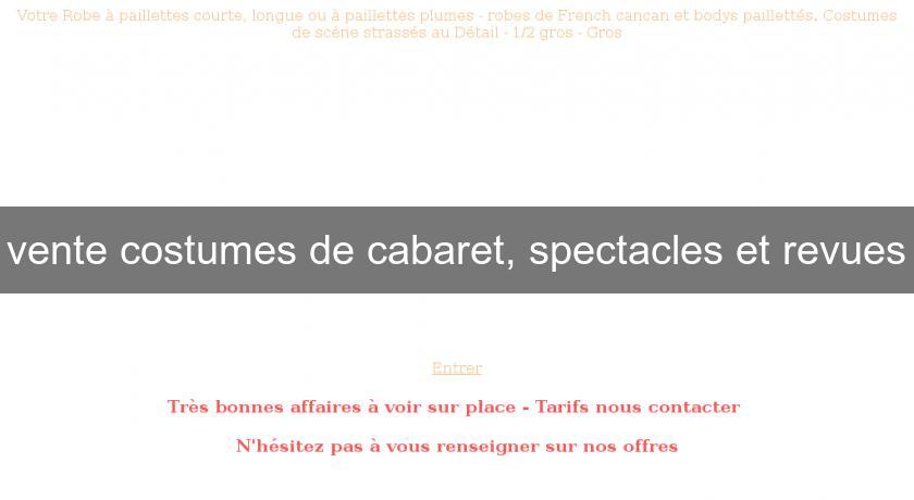vente costumes de cabaret, spectacles et revues vente costumes de cabaret, spectacles et revues