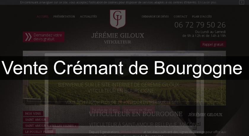 Vente Crémant de Bourgogne Vente Crémant de Bourgogne